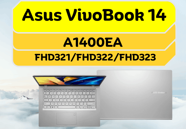 Featured Image Asus VivoBook 14 A1400EA-FHD321 FHD322 FHD323